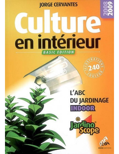 Culture en intérieur (Basic edition)